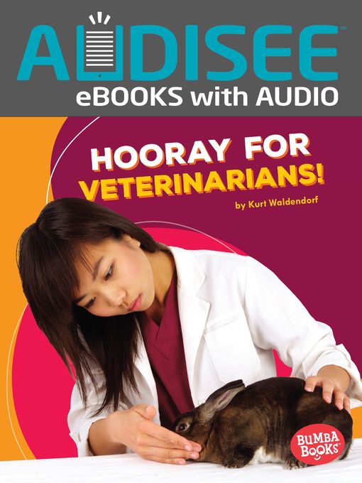 Kurt Waldendorf作のHooray for Veterinarians!の作品詳細 - 貸出可能